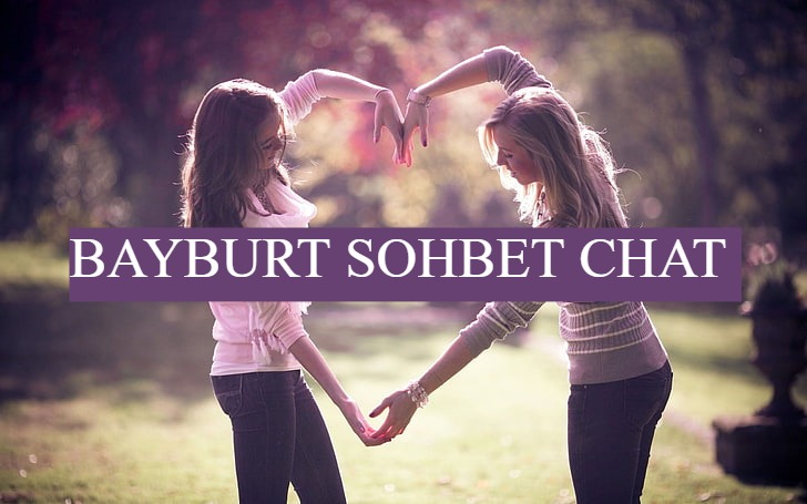 Bayburt Sohbet Chat