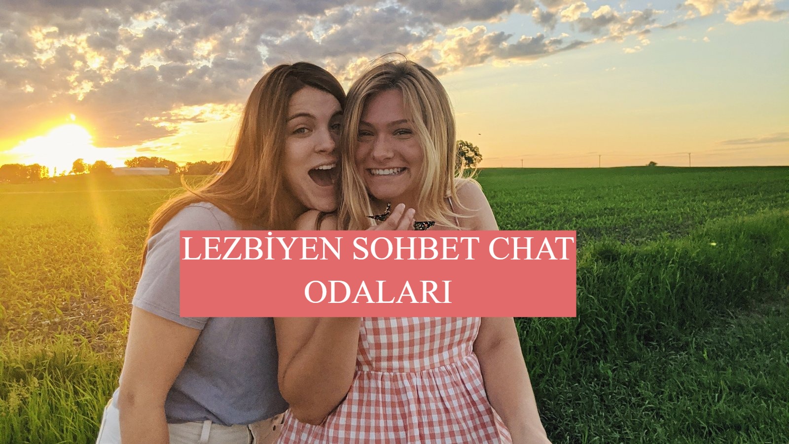 Lez Sohbet Lezbiyen Chat Odaları